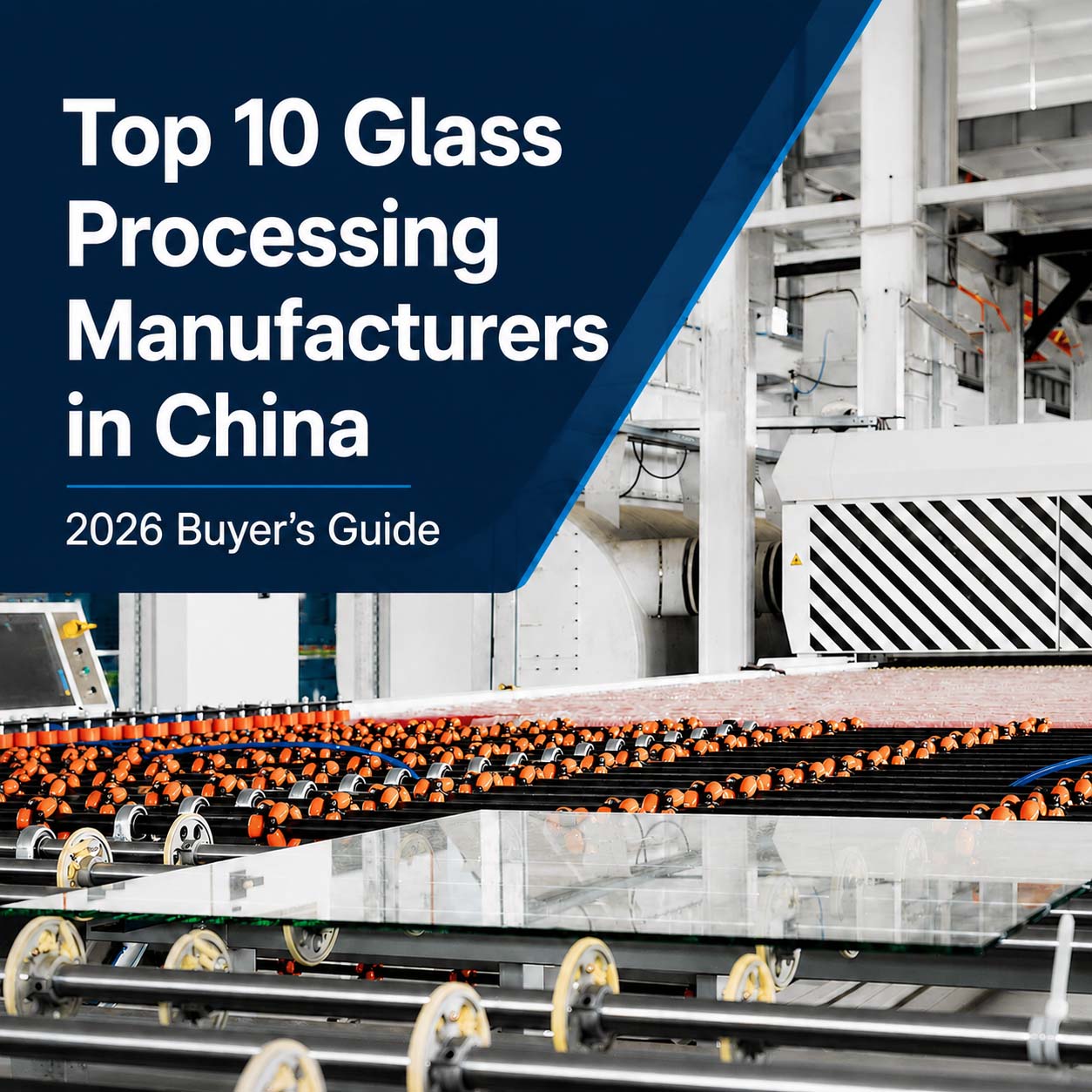 Top 10 Glass Processing Manufacturers in China.jpg