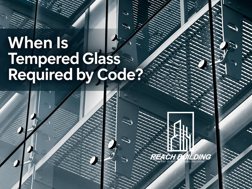 When Is Tempered Glass Required by Code.png